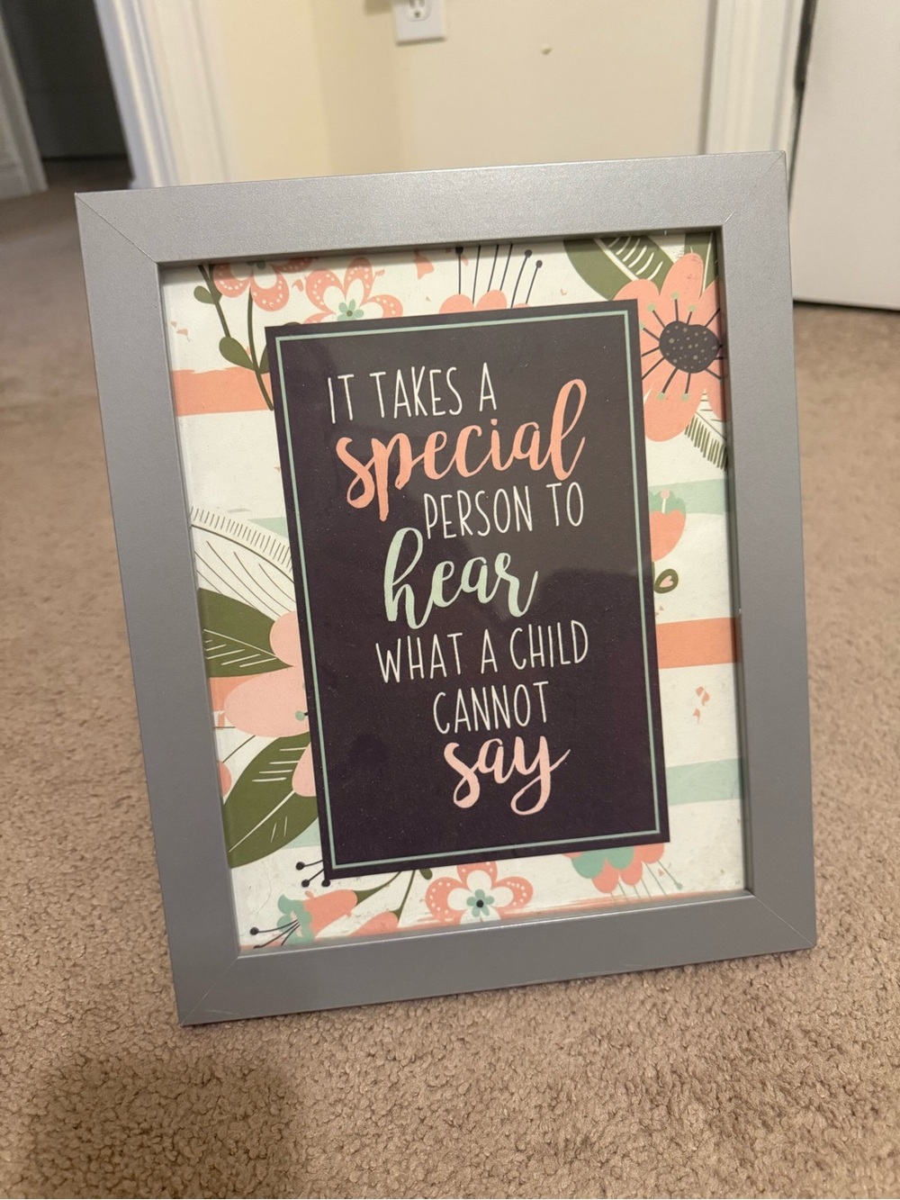 It takes a special person to hear what a child cannot say sign for speech therap